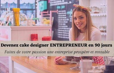 devenir-cake-designer-entrepreneur